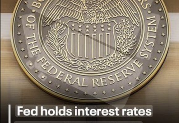 Federal Reserve Holds Interest Rates Steady as Markets Focus on Inflation and Economic Outlook